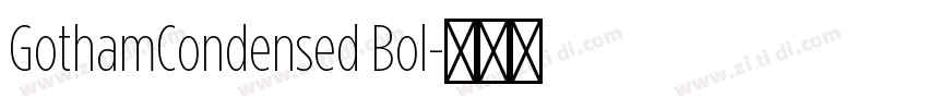 GothamCondensed Bol字体转换